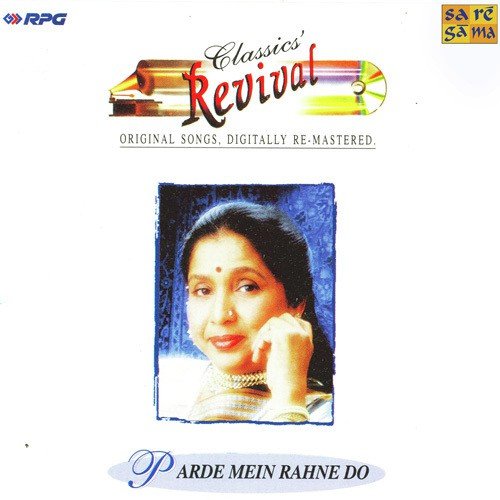 Asha Bhosale- Parde Mein Rahane - Revival - Vol 12