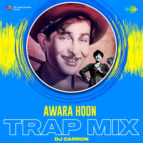 Awara Hoon - Trap Mix