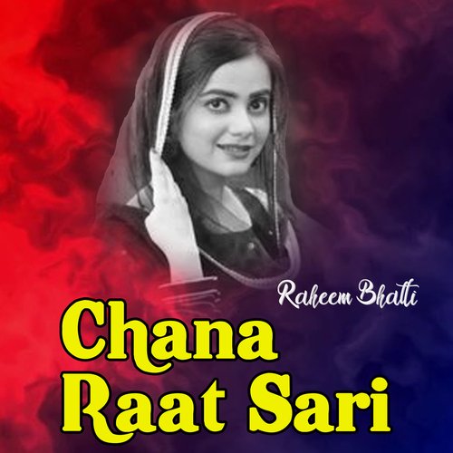 Chana Raat Sari