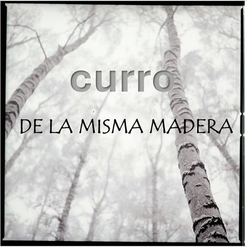 De La Misma Madera_poster_image