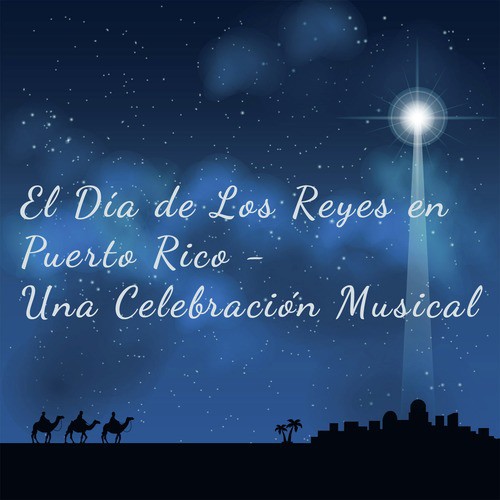 El Día de los Reyes en Puerto Rico - Una Celebración Musical_poster_image