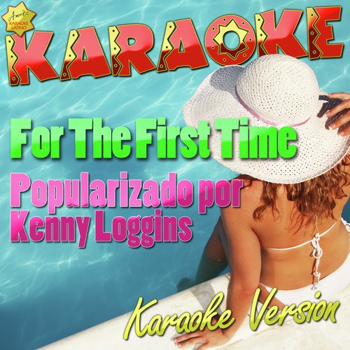 For The First Time (Popularizado por Kenny Loggins) [Karaoke Version] - Single