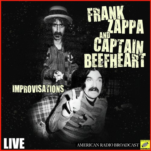 Frank Zappa & Captain Beefheart - Improvisations (Live)