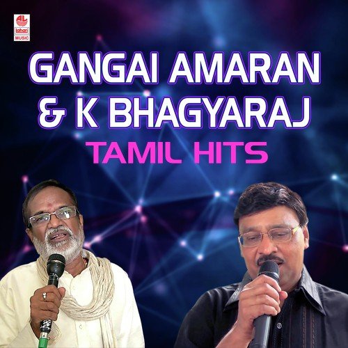 Gangai Amaran & K. BHAGYARAJ Tamil Hits