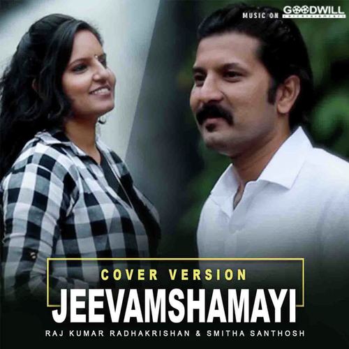 Jeevamshamayi Cover By Raj Kumar Radhakrishan & Smitha Santhosh