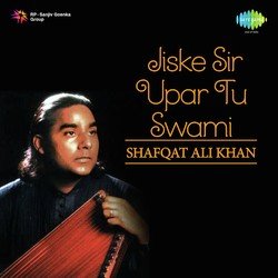 Jis Ke Sir Upar Tu Swami-JhIyAEAGYEA