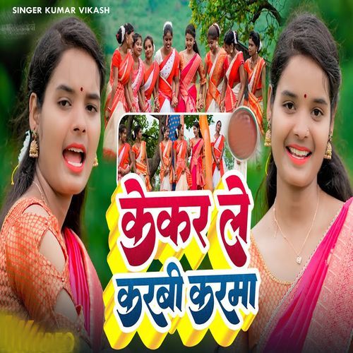 Kekar Le Karbi Karma