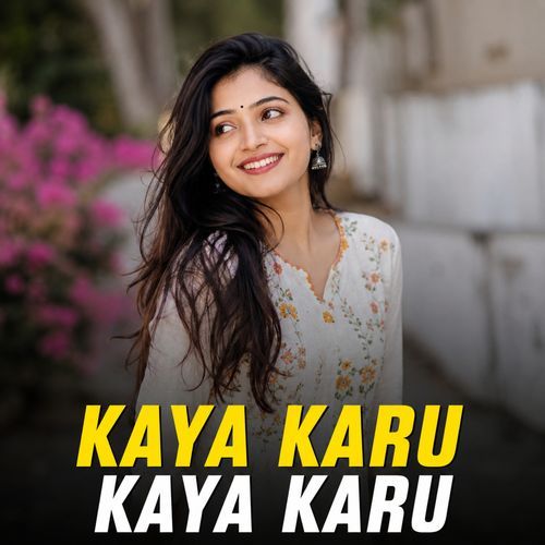 Kya Karu