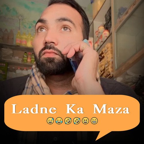 Ladne Ka Maza