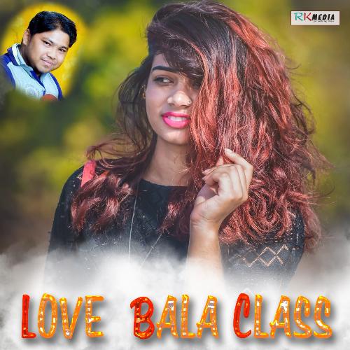 Love Bala Class