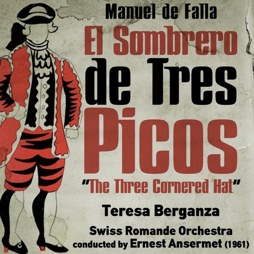 Manuel de Falla: El Sombrero de Tres Picos [The Three Cornered Hat] (1961)