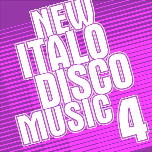 New Italo Disco Music Vol. 4