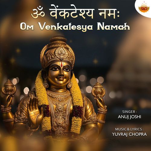 Om Venkatesya Namah