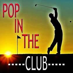 Pop in The Club