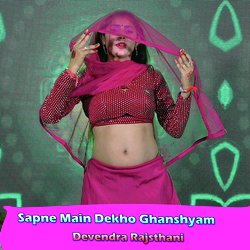 Sapne Main Dekho Ghanshyam