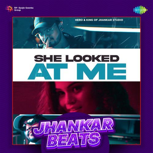 She Looked At Me Jhankar Beats