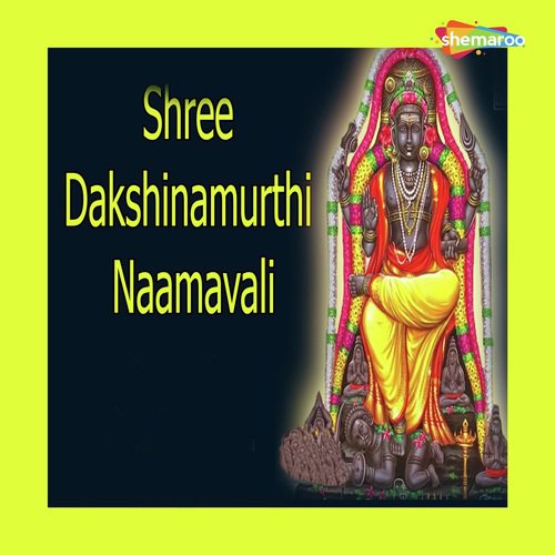 Shree Dakshinamurthi Naamavali
