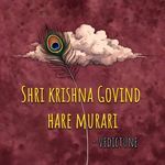 Shri Krishna Govind Hare Murari | 108 Times