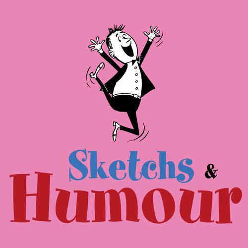 Sketchs & humour