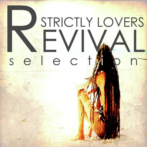 Strictly Lovers Revival Platinum Edition