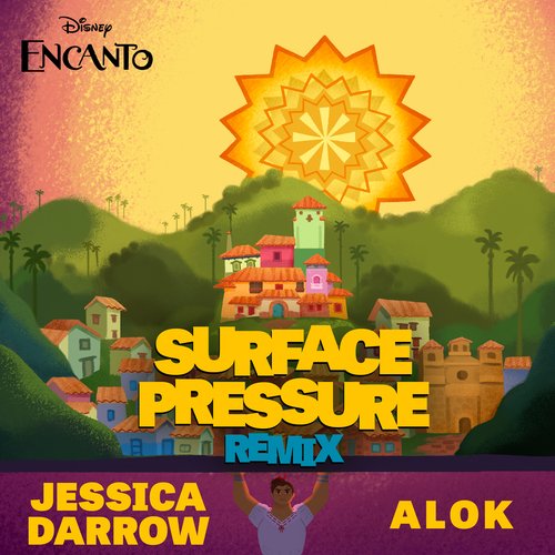 Surface Pressure (From "Encanto"/Alok Remix) cover art