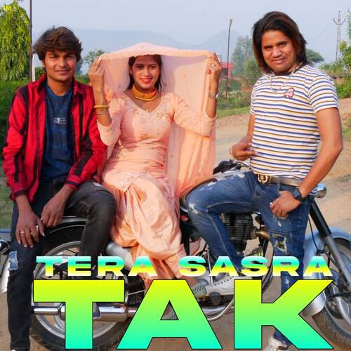 Tera Sasra Tak