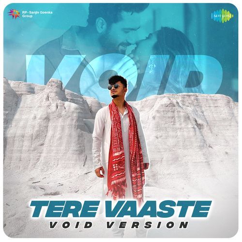 Tere Vaaste - Void Version