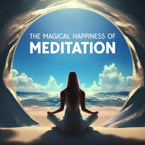 The Magical Happiness Of Meditation_poster_image