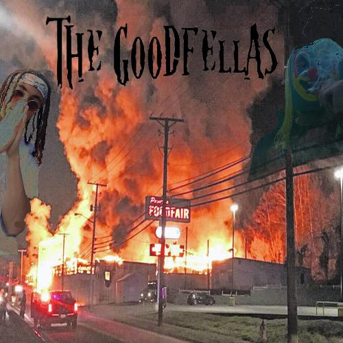 TheGoodfellas (feat. Burnout MacGyver) cover art