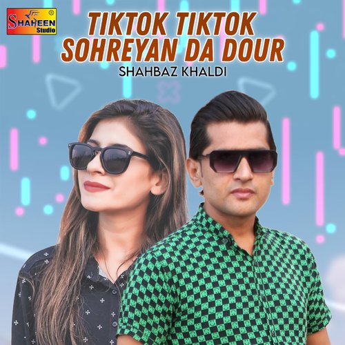 TikTok TikTok Sohreyan Da Dour