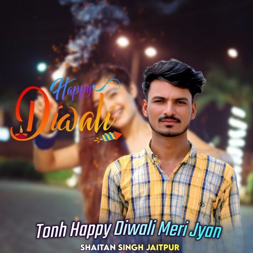 Tonh Happy Diwali Meri Jyan