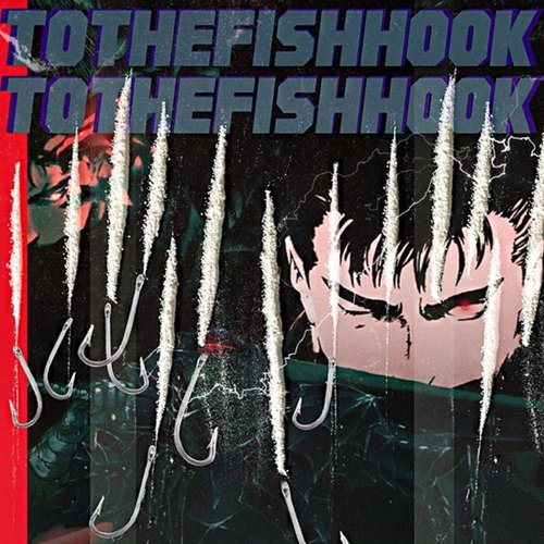 TOTHEFISHHOOK cover art