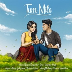 Tum Mile (feat. Abhay Jodhpurkar &amp; Shamika Bhide)-AlwmADxhXV8