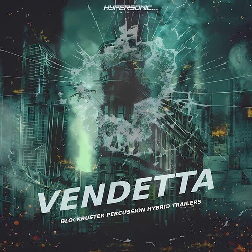 Vendetta : Blockbuster Percussion Hybrid Trailers