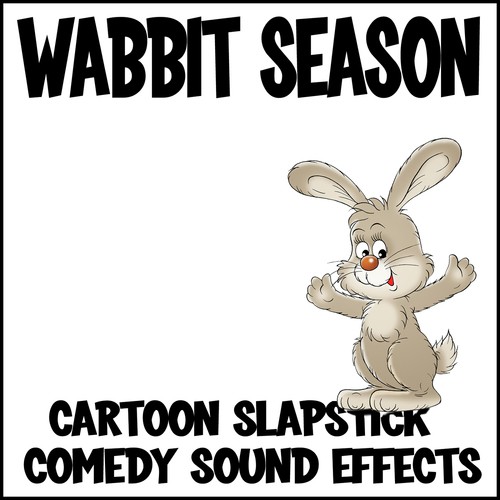 Wabbit Season: Cartoon Slapstick Comedy Sound Effects
