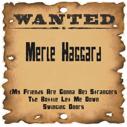 Swinging Doors Lyrics Merle Haggard Only On Jiosaavn