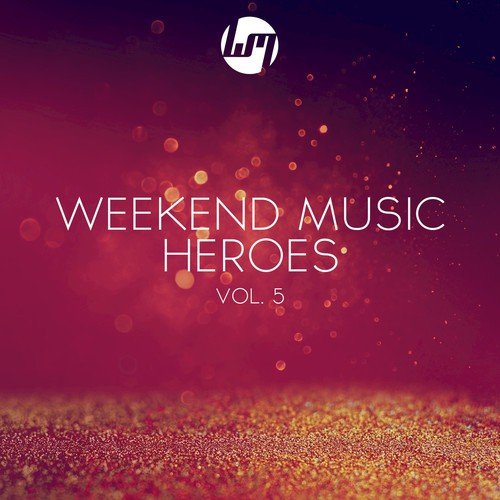 Weekend Music Heroes, Vol. 5