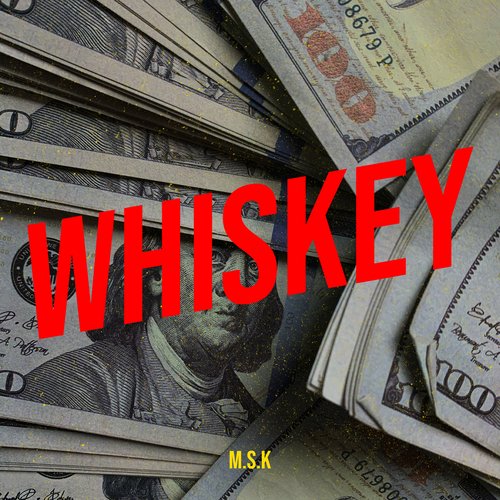 Whiskey