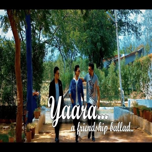Yaara-A Friendship Ballad