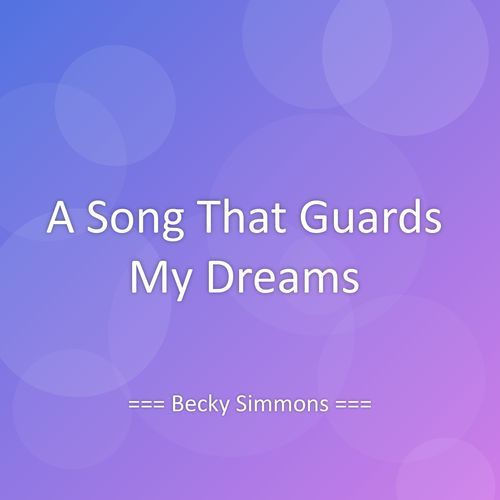 A Song That Guards My Dreams