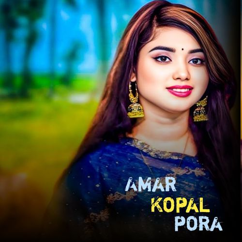 Amar Kopal Pora