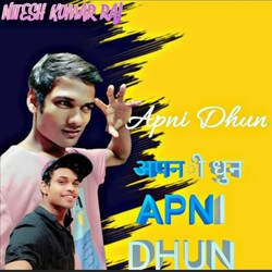 Apni Dhun-KVwvbiVkf0Y