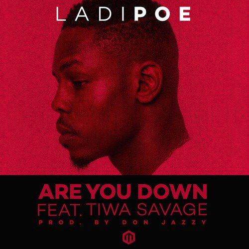 Are You Down (feat. Tiwa Savage)