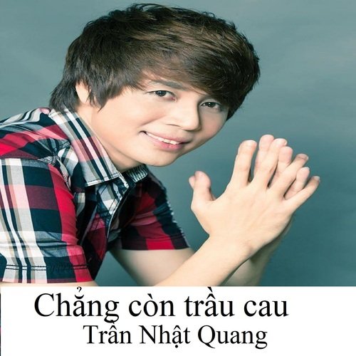 Chẳng còn trầu cau