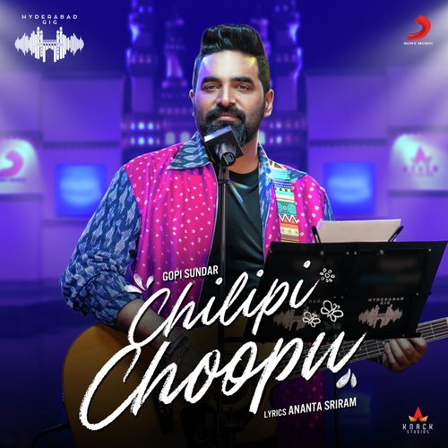 Chilipi Choopu (Hyderabad Gig)