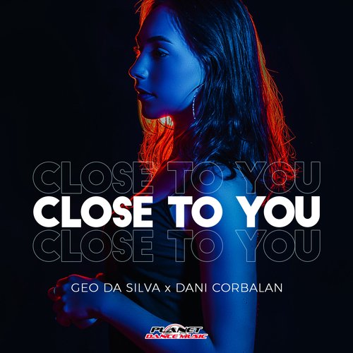 Close To You