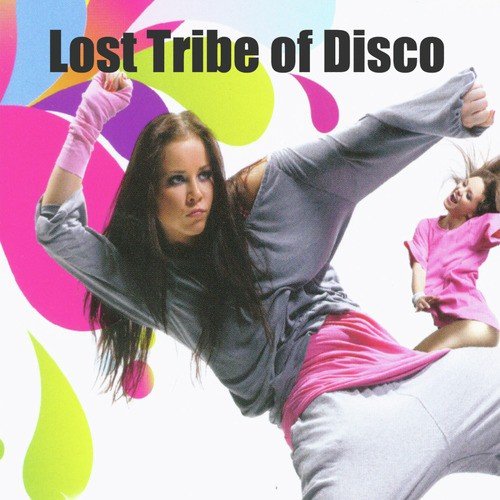 Lost Tribe of Disco