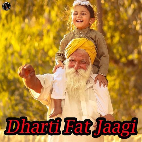 Dharti Fat Jaagi