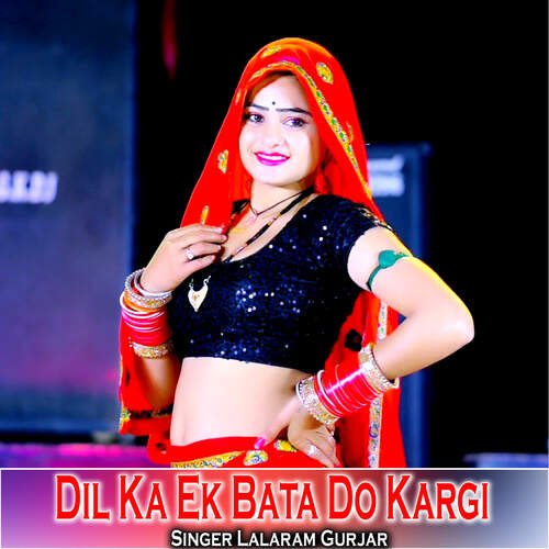 Dil Ka Ek Bata Do Kargi