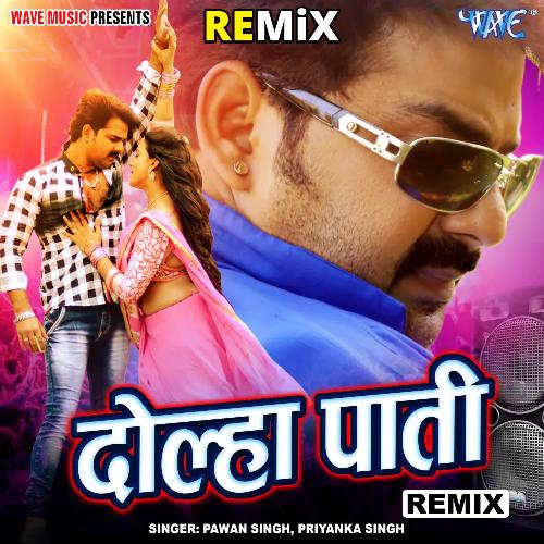 Dolha Patti - Remix